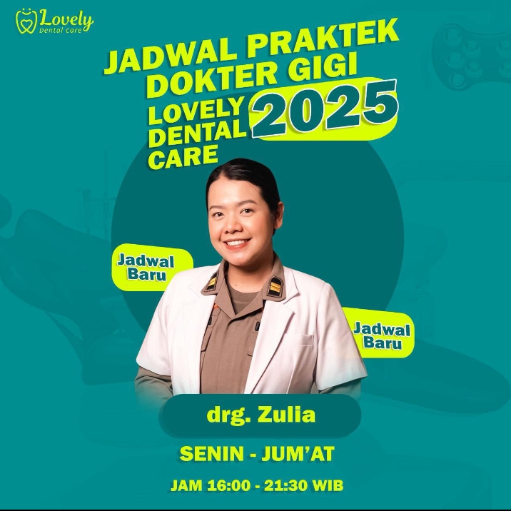 Lovely Dental Care Jambi Perbarui Jadwal Praktik drg. Zulia, Buka Setiap Senin–Jumat